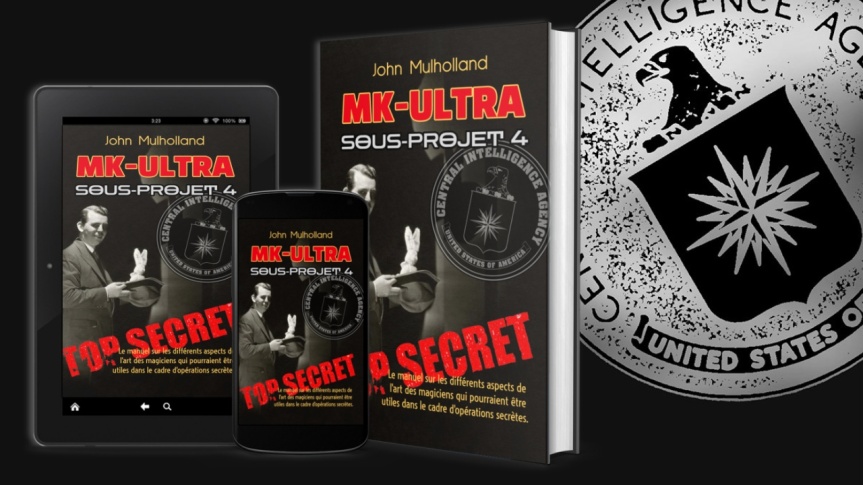 MK-Ultra : Sous-projet 4, par John Mulholland